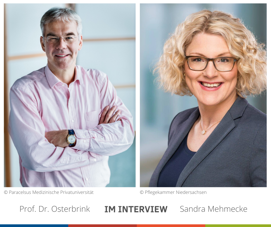 Prof. Osterbrink: © Paracelsus Medizinische Privatuniversität Sandra Mehmecke: © Pflegekammer Niedersachsen Prof. Dr. Osterbrink und Sandra Mehmecke